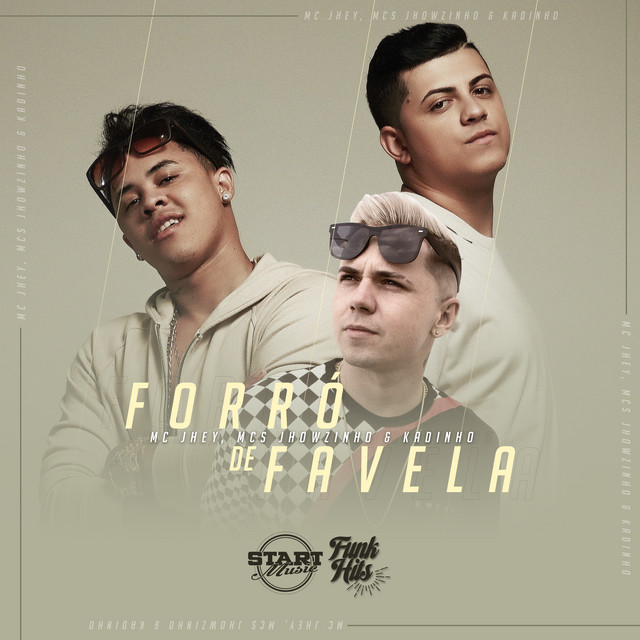 Forró De Favela - Mc Jhey, MC's Jhowzinho & Kadinho - Escuta.la ...